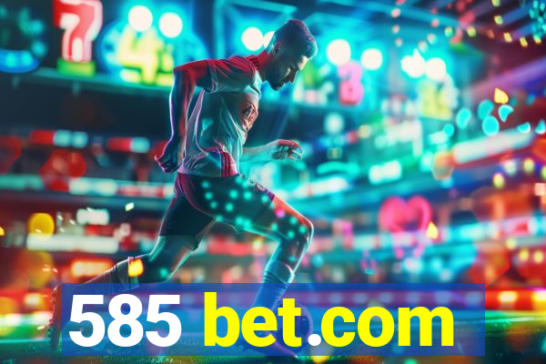 585 bet.com